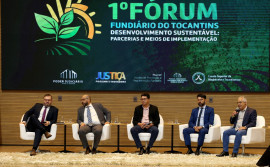 Governo do Tocantins destaca impactos da regularização fundiária na comercialização de créditos de carbono durante 1º Fórum Fundiário do Estado  