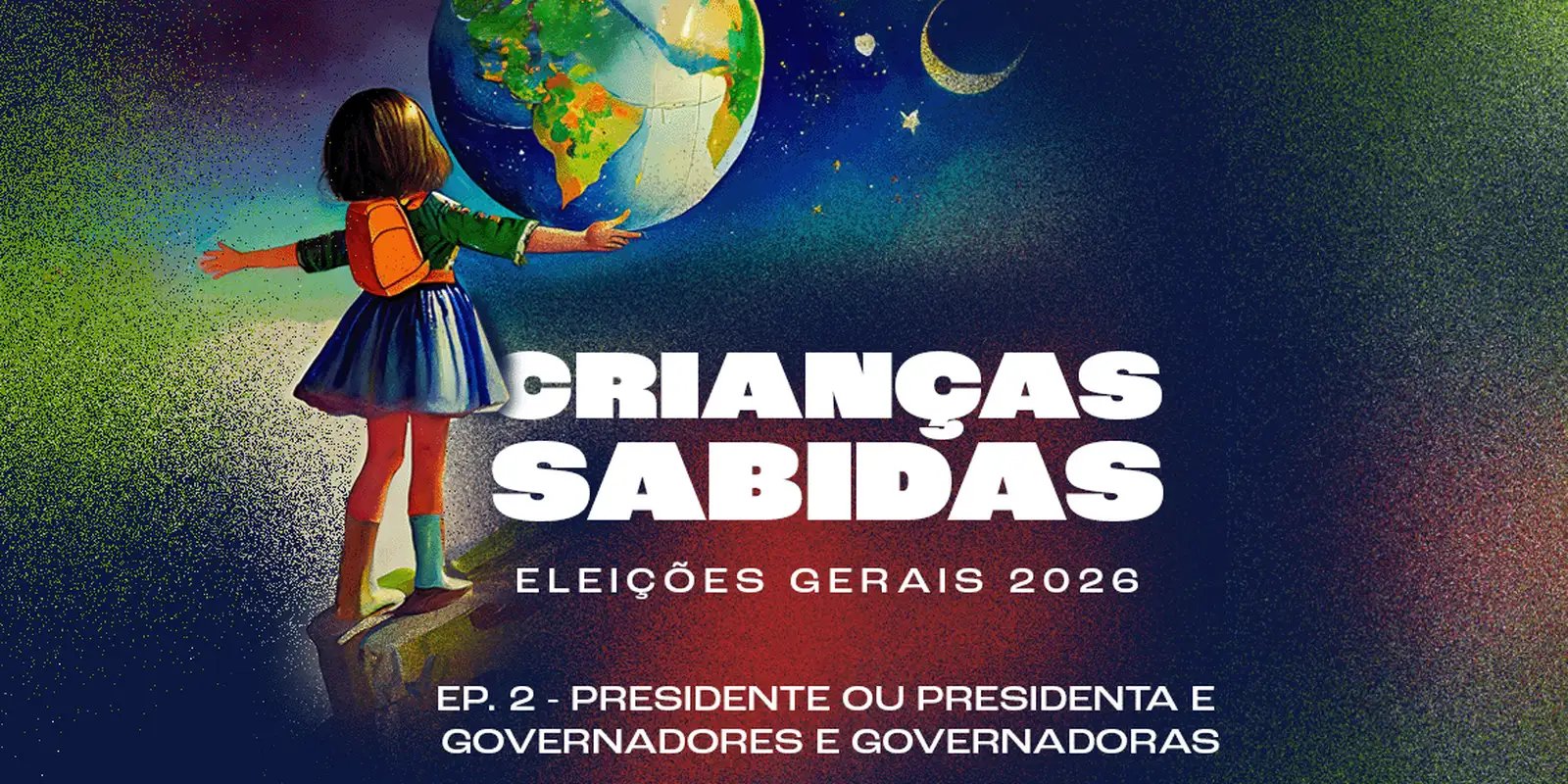 Crianças Sabidas fala sobre as eleições para o Poder Executivo